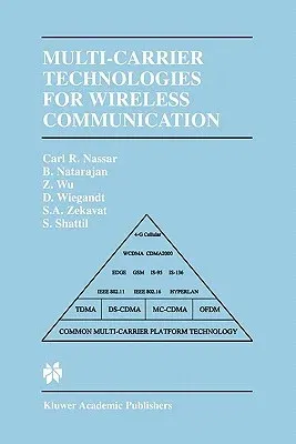 Multi-Carrier Technologies for Wireless Communication (Softcover Reprint of the Original 1st 2002)