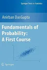 Fundamentals of Probability: A First Course (2010)