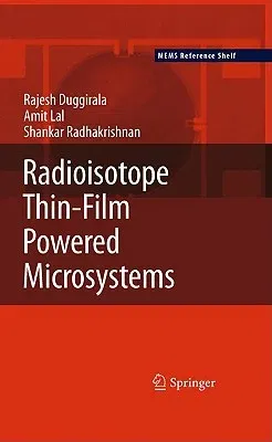 Radioisotope Thin-Film Powered Microsystems (2010)