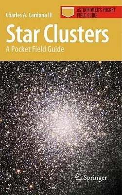 Star Clusters: A Pocket Field Guide