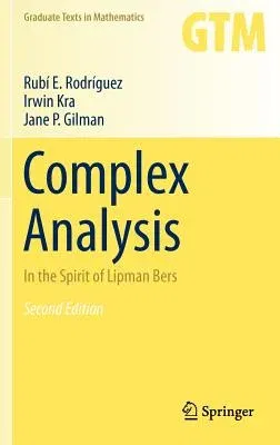 Complex Analysis: In the Spirit of Lipman Bers (2012)