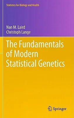 The Fundamentals of Modern Statistical Genetics (2011)