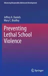 Preventing Lethal School Violence (2011)