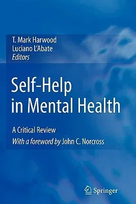 Self-Help in Mental Health: A Critical Review (2010)