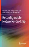 Reconfigurable Networks-On-Chip (2012)