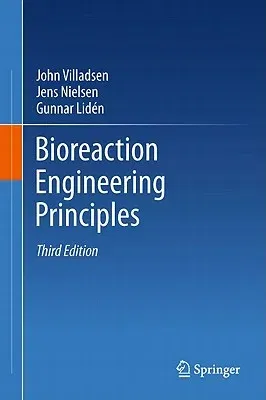 Bioreaction Engineering Principles (2011)