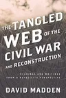 Tangled Web of the Civil War CB: Readings and Writings from a Novelist's Perspective