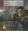 Rush Revere and the Star-Spangled Banner