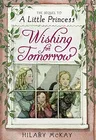 Wishing for Tomorrow: The Sequel to A Little Princess