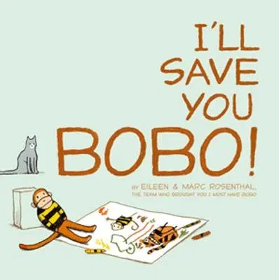 I'll Save You Bobo!