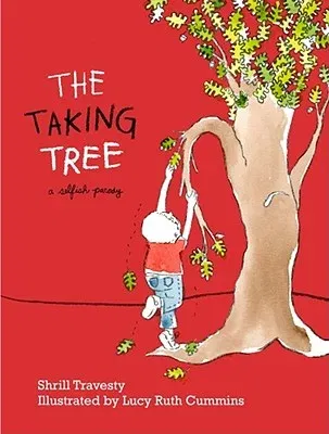 The Taking Tree: A Selfish Parody