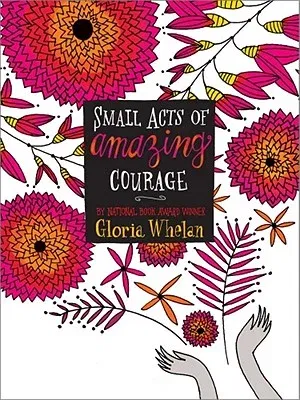 Small Acts of Amazing Courage