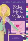 Fake Me a Match (Reprint)