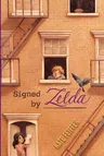 Signed by Zelda (Reprint)