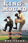 King of the Mound: My Summer with Satchel Paige (Reprint)