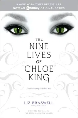 The Nine Lives of Chloe King: The Fallen; The Stolen; The Chosen (Bind-Up)