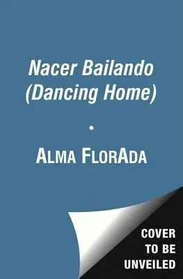 Nacer Bailando (Reprint)