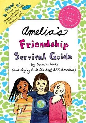 Amelia's Friendship Survival Guide (Bind-Up)