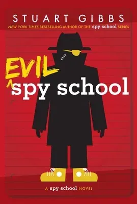 Evil Spy School (Reprint)