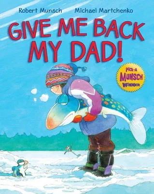 Give Me Back My Dad!