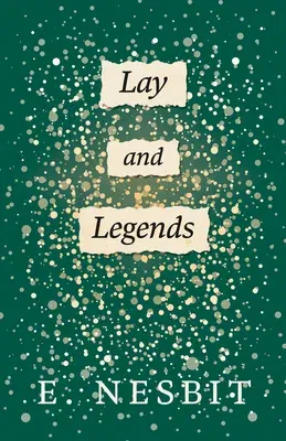 Lays and Legends;Second Series