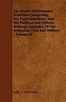 The Works of Alexander Hamilton Comprising His Correspondence and His Political and Official Writings, Exclusive of the Federalist, Civil and Military - V