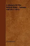 A History Of The British Army - Volume VIII 1811-1812