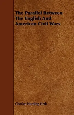 The Parallel Between the English and American Civil Wars