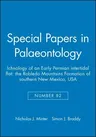 Special Papers in Palaeontology, Ichnology of an Early Permian Intertidal Flat: The Robledo Mountains Formation of Southern New Mexico, USA (Number 82