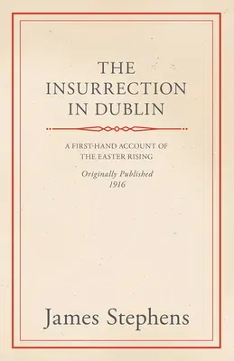 The Insurrection in Dublin