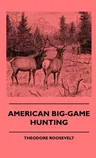 American Big-Game Hunting