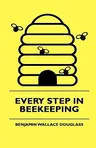 Every Step In Beekeeping