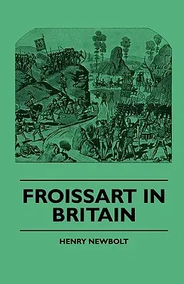 Froissart In Britain