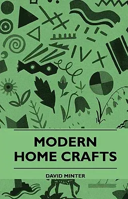 Modern Home Crafts