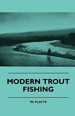 Modern Trout Fishing