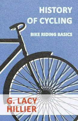 History of Cycling - Bike Riding Basics