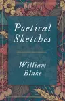 Poetical Sketches