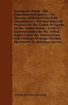 Darling On Trusts - The Department Of Justice - The Sherman Anti-Trust Law, With Amendments - The New Rules Of Practice For The Courts Of Equity Of Th