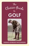 The Classic Guide to Golf