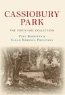 Cassiobury Park the Postcard Collection