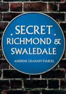 Secret Richmond & Swaledale