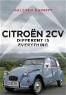 Citroën 2cv: Different Is Everything