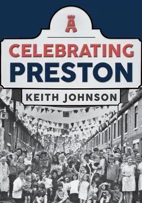 Celebrating Preston