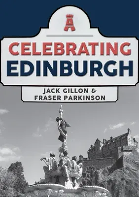 Celebrating Edinburgh