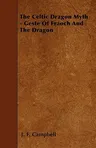 The Celtic Dragon Myth - Geste Of Fraoch And The Dragon