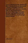 A Lost Chapter in the History of Mary Queen of Scots Recovered - Notices of James, Earl of Bothwell, and Lady Jane Gordon, and of the Dispensation for T