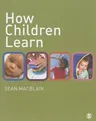 How Children Learn