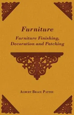 Furniture - Furniture Finishing, Decoration and Patching