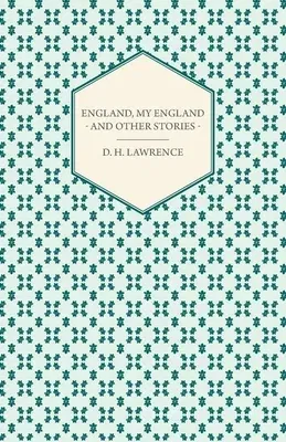 England, My England - And Other Stories