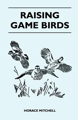 Raising Game Birds